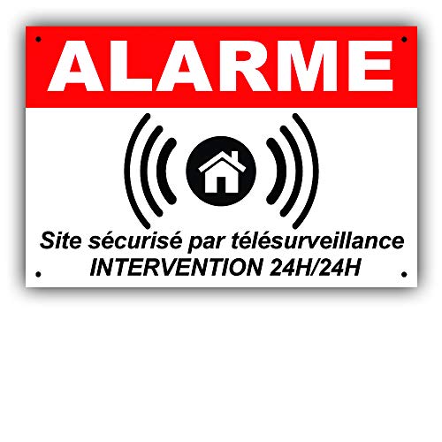 Panneau de dissuasion ALARME en PVC + 4 trous pour fixation avec texte : Site sécurisé par télésurveillance - Intervention 24H/24H ARB (150 x 100 mm)