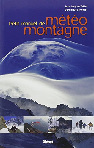 Petit manuel de météo montagne