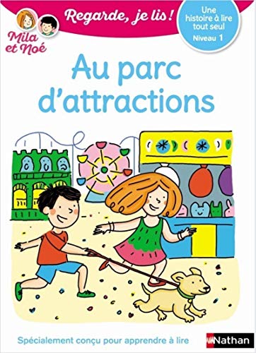 Regarde, je lis - Le parc d'attractions - Lecture Niveau 1 - Dès 5 ans (25)