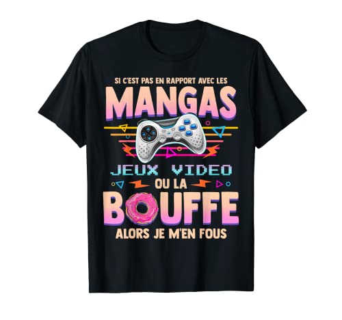 Si C'est Pas Du Manga Jeux Video Cadeau Ado Geek Console T-Shirt