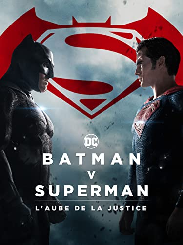 Batman V Superman : L'Aube De La Justice