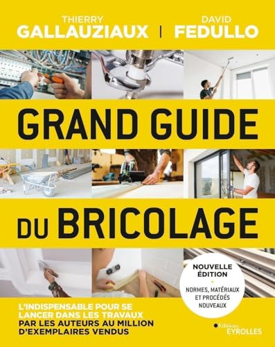 Grand guide du bricolage