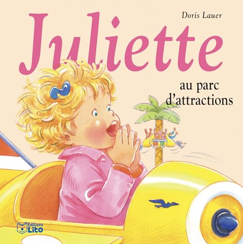 Juliette au parc d'attraction - Dès 3 ans