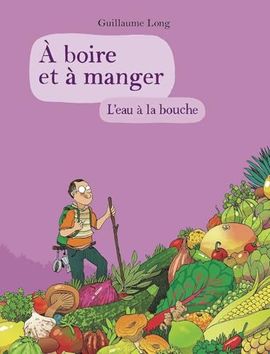 À boire et à manger: L'eau à la bouche (5)