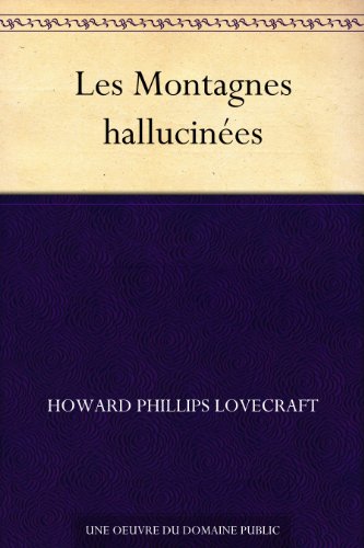 Les Montagnes hallucinées