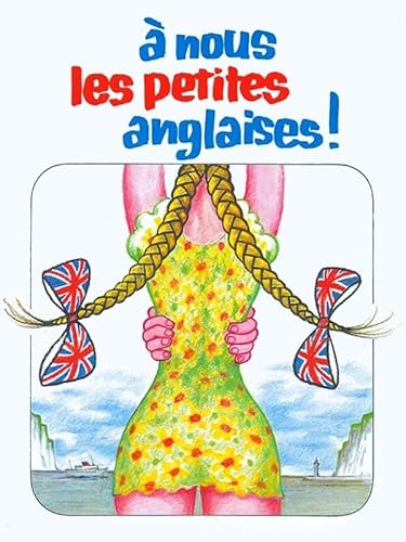 A nous les petites Anglaises