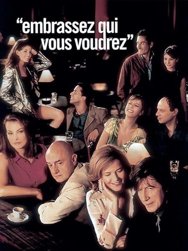 Embrassez qui vous voudrez