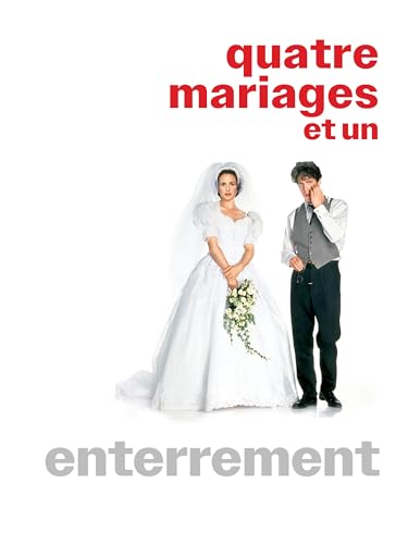 4 mariages et 1 enterrement