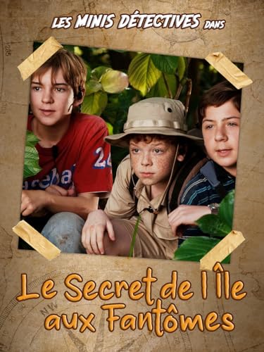 Les minis détectives : le secret de l'île aux fantômes